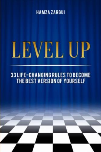 Level Up: 33 life-changing rules to become the best version of yourself Paperbac