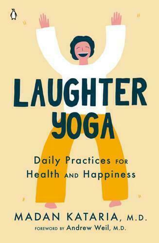 Laughter Yoga By Madan Kataria