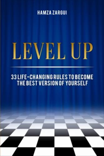 Level Up: 33 life-changing rules to become the best version of yourself Paperbac