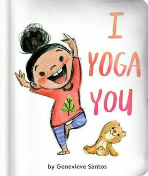 I Yoga You by Genevieve Santos